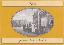 Goes zo was het – deel 2 - A.J. Barth en L.J. Moerland – ca. 1980