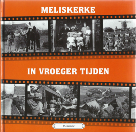 MELISKERKE IN VROEGER TIJDEN DEEL 3 – P. Davidse – 2005