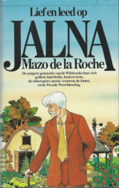 Lief en leed op JALNA – Mazo de la Roche – 1978