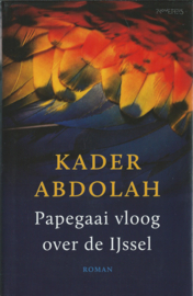 Papegaai vloog over de IJssel – KADER ABDOLAH - 2014