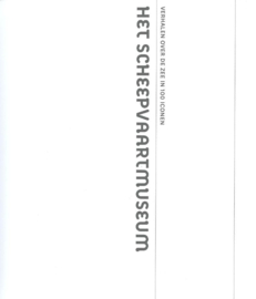 HET SCHEEPVAARTMUSEUM – Elisabeth Spits, Sarah Bosmans e.a. - 2013