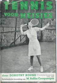 TENNIS VOOR MEISJES - DOROTHY ROUND - 1939