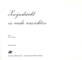 Zwijndrecht in oude ansichten – J.P. Vogels - 1982