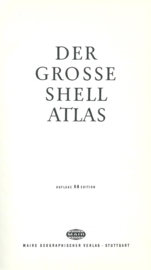 DER GROSSE SHELL ATLAS – DEUTSCHLAND und EUROPA - 1968-1969