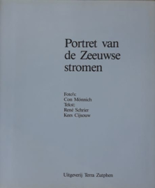 Portret van de Zeeuwse stromen – René Schrier / Kees Cijsouw - 1987