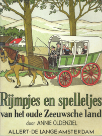 Rijmpjes en Spelletjes van het oude Zeeuwsche land - Annie Oldenziel – 1995