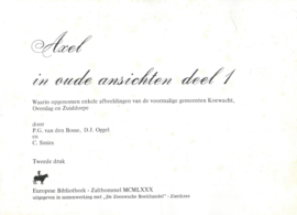 Axel en de Axelaars in oude ansichten – P.G. van den Bosse, D.J. Oggel en C. Smies - 1980
