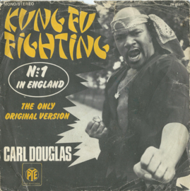 CARL DOUGLAS – KUNG FU FIGHTING – GAMBLIN’ MAN - 1974 (♪)