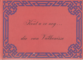 Kent u ze nog . . . die van Valkenisse – H. Hendrikse en J. Roose - 1974