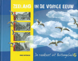 ZEELAND IN DE VORIGE EEUW - Rinus Antonisse - 2006