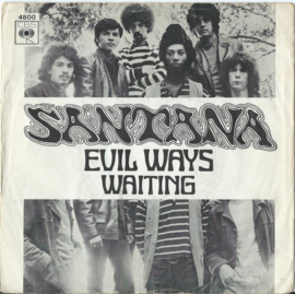 SANTANA – EVIL WAYS – WAITING - 1970 (♪)