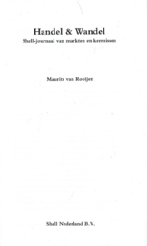 Handel & Wandel – Shell-journaal van markten en kermissen – Maurits van Rooijen - 1985