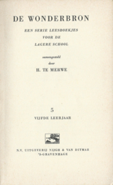 DE WONDERBRON - 2, 5 en 6 – H. TE MERWE – jaren ’50-1954 - 3 stuks
