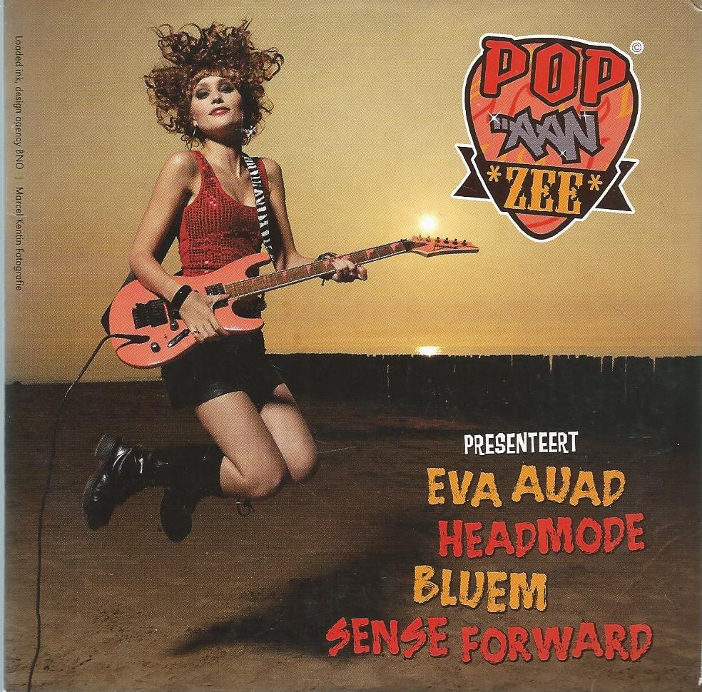 CD – Single – POP AAN ZEE Presenteert Eva Auad, Headmode, Bluem, Sense Forward – 2008