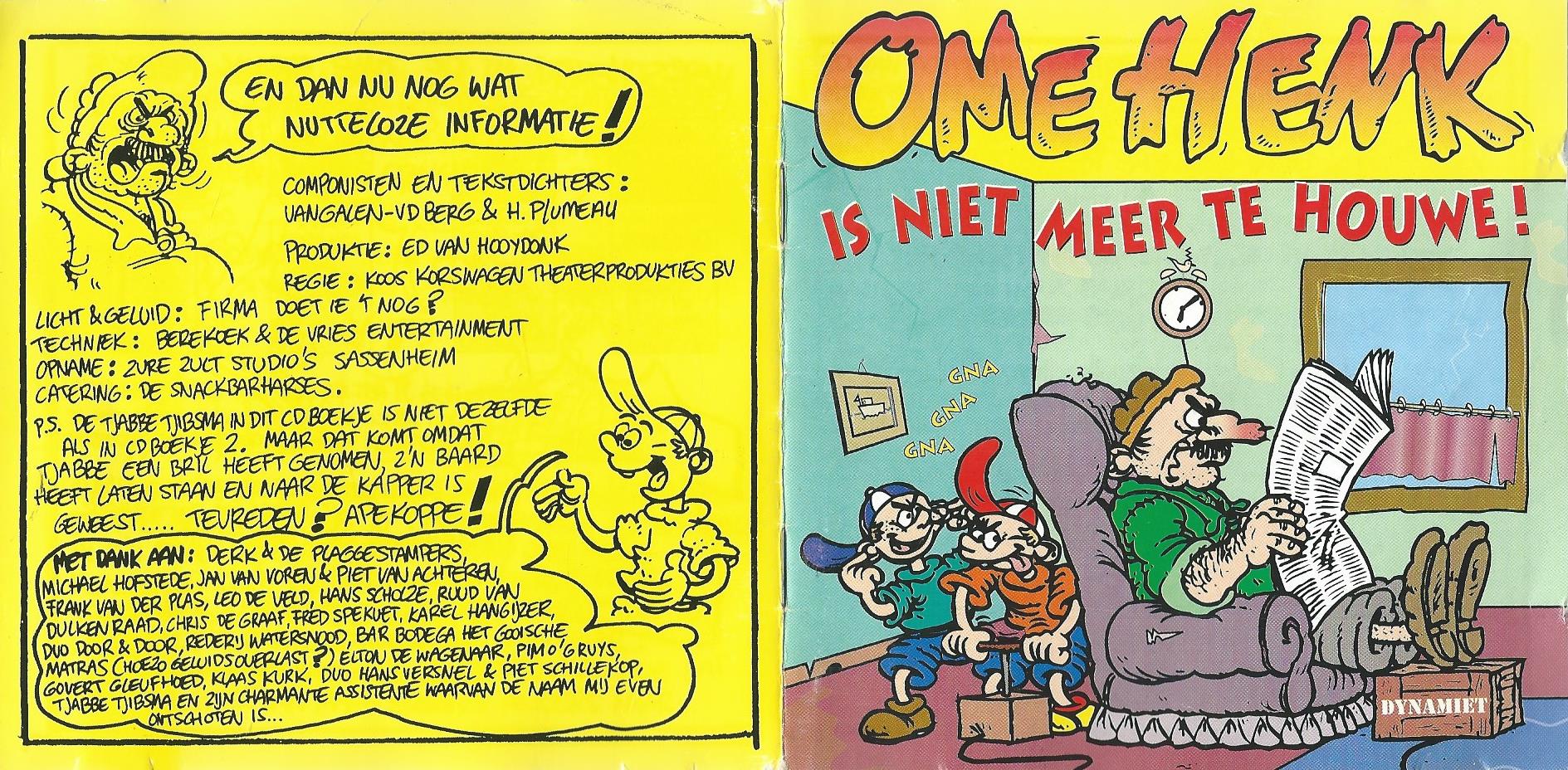 CD – OME HENK – OME HENK IS NIET MEER TE HOUWE ! - 1995