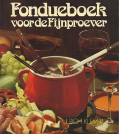 Fondueboek voor de Fijnproever – ULRICH KLEVER - 1974