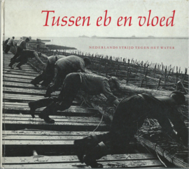 Tussen eb en vloed – WIM K. STEFFEN / B.W. NOORDAM - 1963