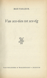 VAN SEX-TIEN TOT SEX-TIG – MAX TAILLEUR - 1968