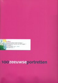 100 zeeuwse portretten … – project Scoop, Zeeuws Instituut voor Zorg, Welzijn & Cultuur, Gemma van der Hoogte - 2000