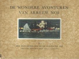 DE WONDERE AVONTUREN VAN ARRETJE NOF – 5 delen – jaren ’50