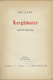 Leeghwater maalt de meren leeg - Jef Last - 1942