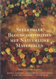 SFEERVOLLE BLOEMCOMPOSITIES MET NATUURLIJKE MATERIALEN – MING VEEVERS-CARTER - 1991