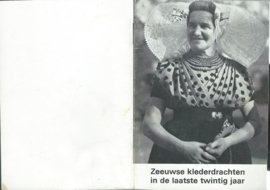 Zeeuwse klederdrachten in de laatste twintig jaar - Ada A. van der Poel - 1981