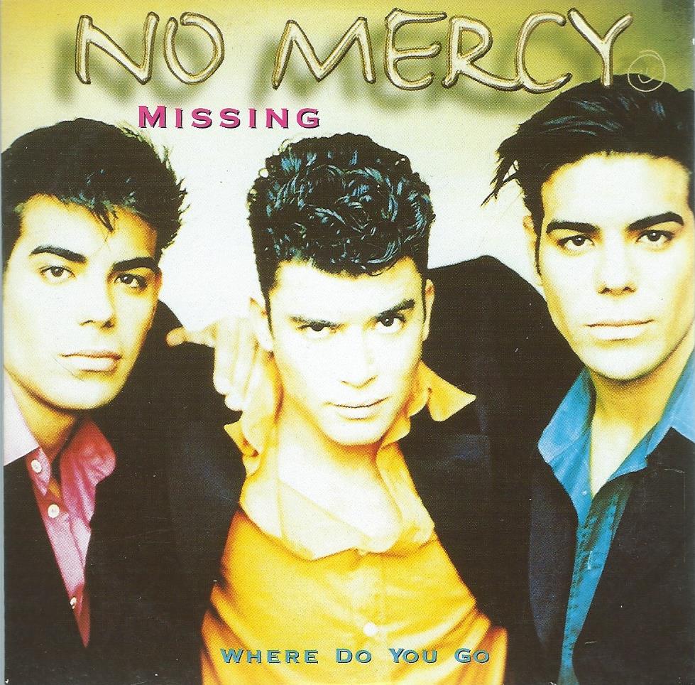 CD –Single – NO MERCY - MISSING - 1997