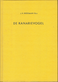 DE KANARIEVOGEL – J.H. BEEKMAN BZN – jaren ‘60