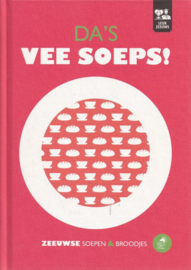 DA’S VEE SOEPS! – Franca de Winter – Leuk Zeeuws – 2025