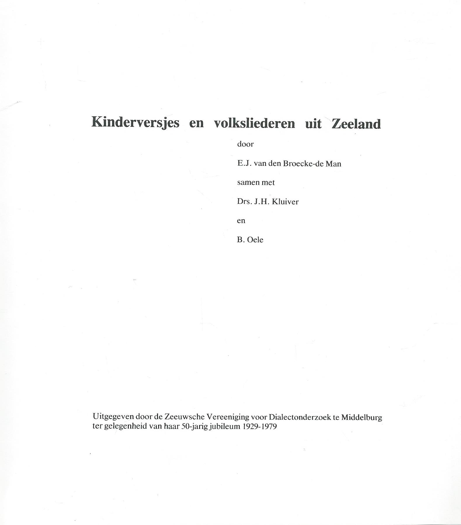 Kinderversjes en volksliederen uit ZEELAND – E.J. van den Broecke-de Man – 1979
