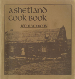 a shetland cook book - Jenni Simmons – 1983