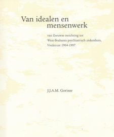 Van idealen en mensenwerk – J.J.A.M. Gorisse - 1997