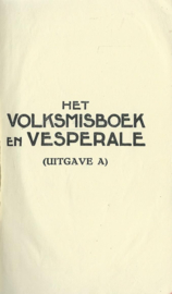 HET VOLKSMISBOEK EN VESPERALE – 1939 - 2