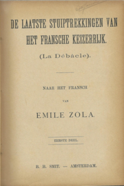 DE LAATSTE STUIPTREKKINGEN VAN HET FRANSCHE KEIZERRIJK (La Débâcle) – jaren ‘40
