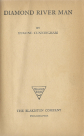 DIAMOND RIVER MAN - EUGENE CUNNINGHAM - 1945
