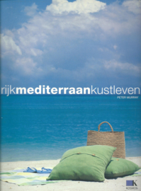 Rijkmediterraankustleven – PETER MURRAY - 2007