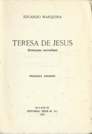 TERESA DE JESUS – Eduardo Marquina - 1933