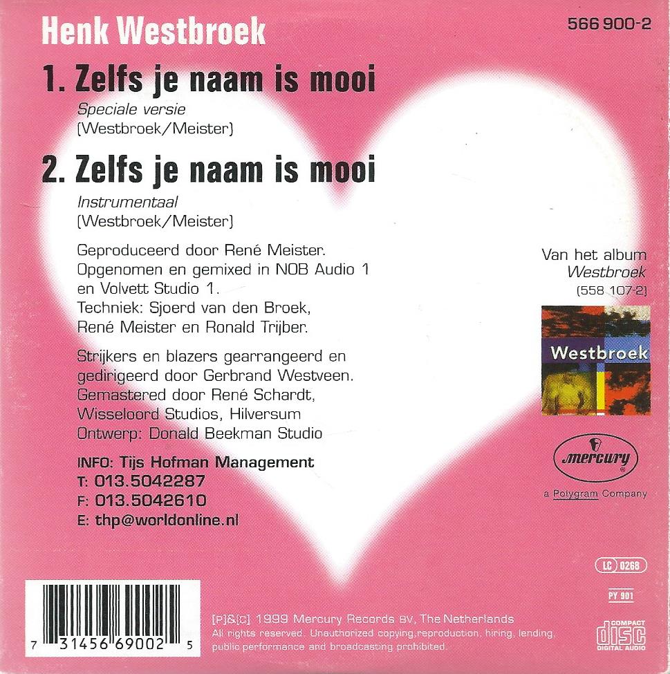 CD – Single – Henk Westbroek – zelfs je naam is mooi - 1999