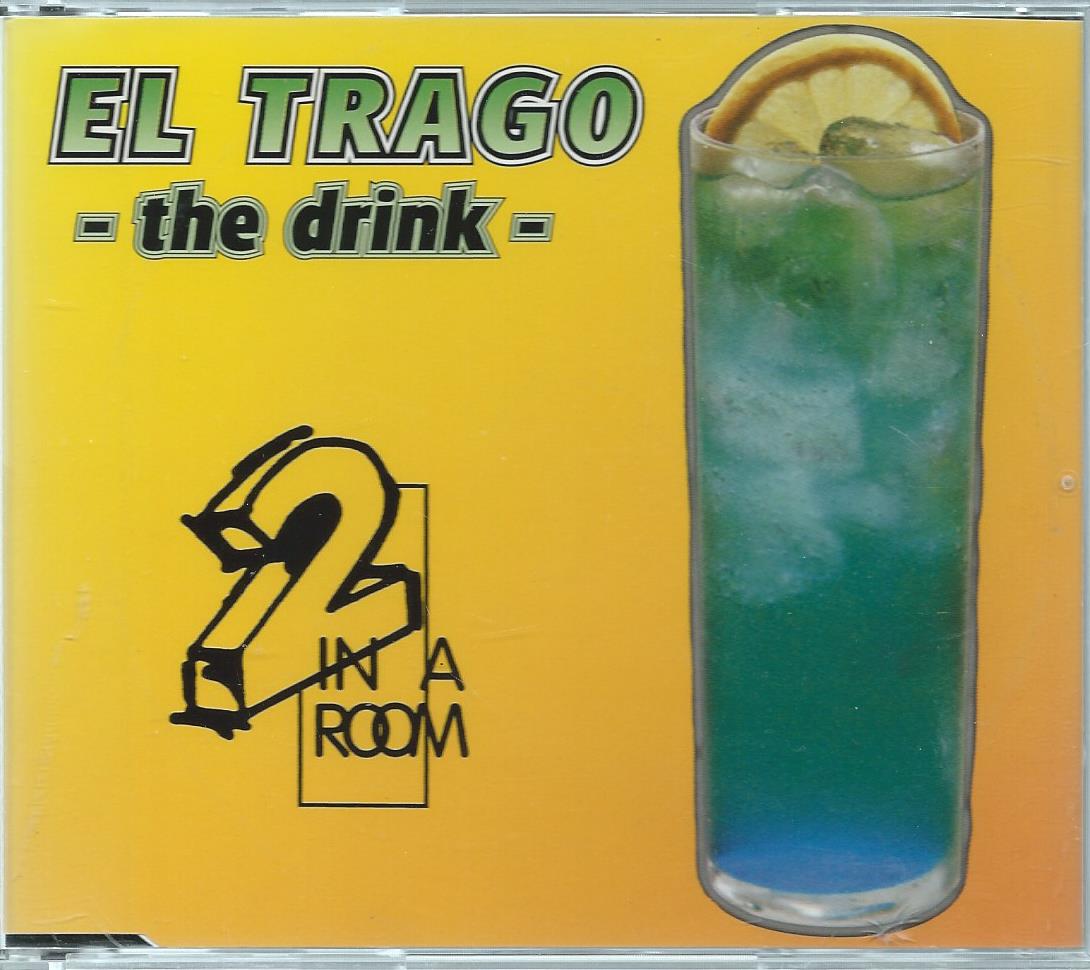 CD – Maxi-Single - 2 In A Room – El Trago (The Drink) - 1994