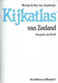 Kijkatlas van Zeeland - Noortje de Roy van Zuydewijn - 1983 (2)