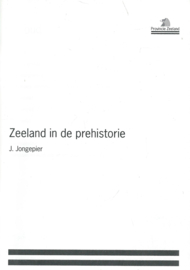 Zeeland in de prehistorie - J. Jongepier – 1995
