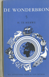 DE WONDERBRON – 5 - H. TE MERWE – jaren ’50