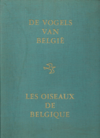 DE VOGELS VAN BELGIË – DEEL II / LES OISEAUX DE BELGIQUE –TOME II - ca. 1959
