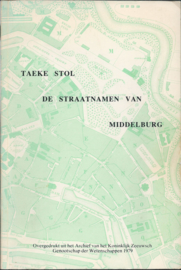 DE STRAATNAMEN VAN MIDDELBURG - TAEKE STOL - 1979