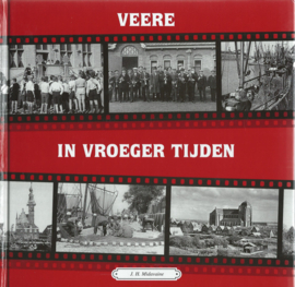 VEERE IN VROEGER TIJDEN DEEL 5 – J.H. Midavaine – 2003