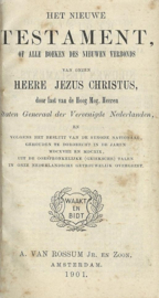 HET NIEUWE TESTAMENT, OF ALLE BOEKEN DES NIEUWEN VERBONDS … - 1901