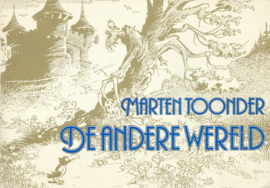 DE ANDERE WERELD – MARTEN TOONDER - 1982