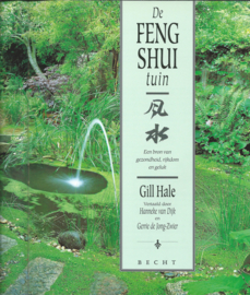 De FENG SHUI tuin – Gill Hale - 1999