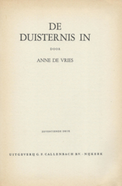 REIS DOOR DE NACHT – DE DUISTERNIS IN – ANNE DE VRIES – ca. 1982